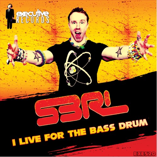 I Live for the Bass Drum - S3RL