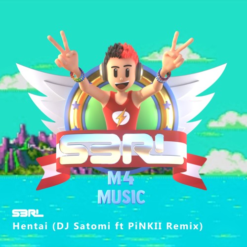 Hentai - S3RL (DJ Satomi & PiNKII Remix)