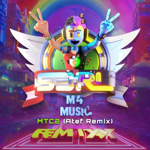 MTC2 - S3RL (Atef Remix)