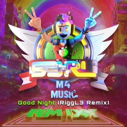 Good Night - S3RL ft Wendy (RiggL3 Remix)