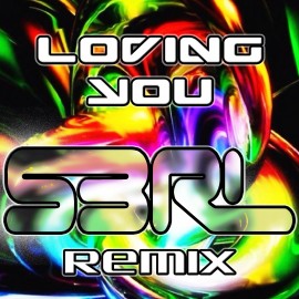 Loving- You - Starstruck (S3RL Remix)