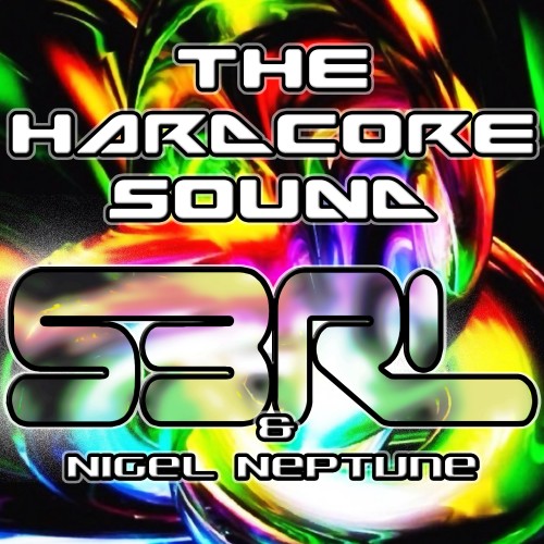 The Hardcore Sound - S3RL vs Neptune