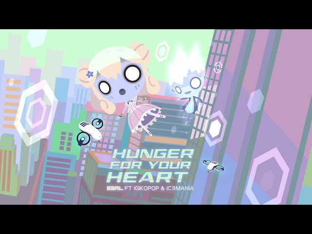 Hunger For Your Heart - S3RL ft IgikoPop & IC3MANIA [Radio Gosha]
