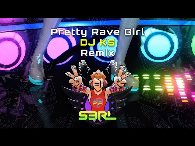 Pretty Rave Girl DJ KS Remix   Music Vid